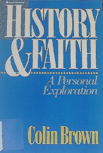 Imagen de archivo de History & Faith: A Personal Exploration a la venta por Redux Books