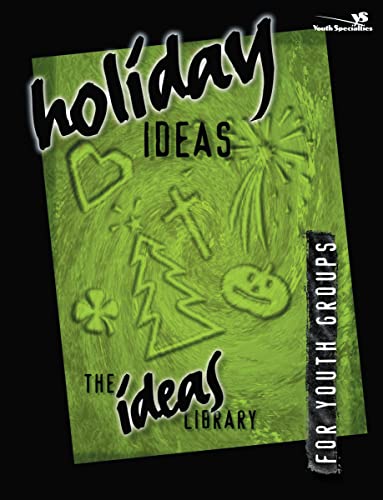 Beispielbild fr Holiday Ideas for Youth Groups zum Verkauf von Wonder Book