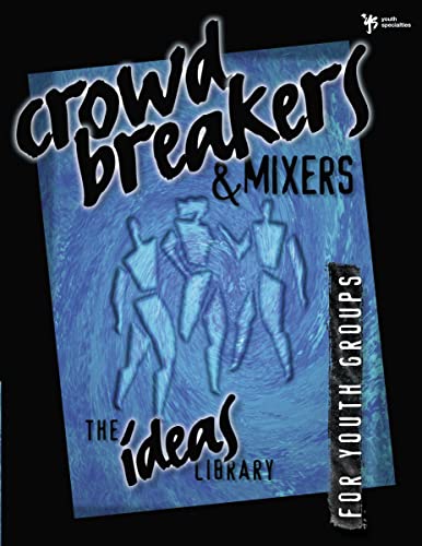 Beispielbild fr Crowd Breakers and Mixers zum Verkauf von Better World Books