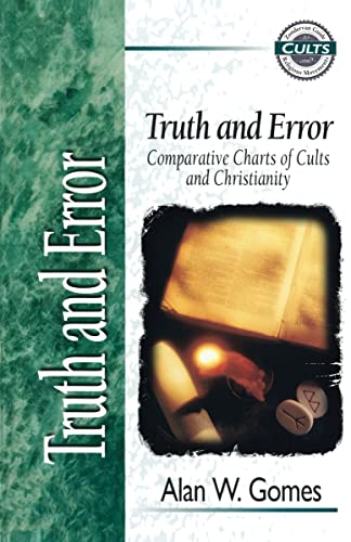9780310220497: Truth and Error: Comparative Charts of Cults and Christianity (Zondervan Guide to Cults and Religious Movements)