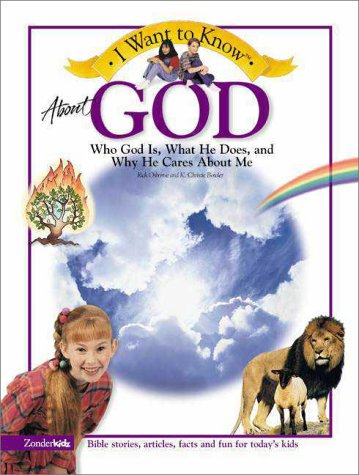 Beispielbild fr I Want to Know About God zum Verkauf von Wonder Book