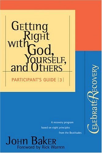 Beispielbild fr Getting Right with God, Yourself, and Others Participant's Guide zum Verkauf von Better World Books