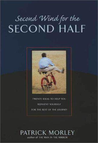 Beispielbild fr Second Wind for the Second Half zum Verkauf von Better World Books