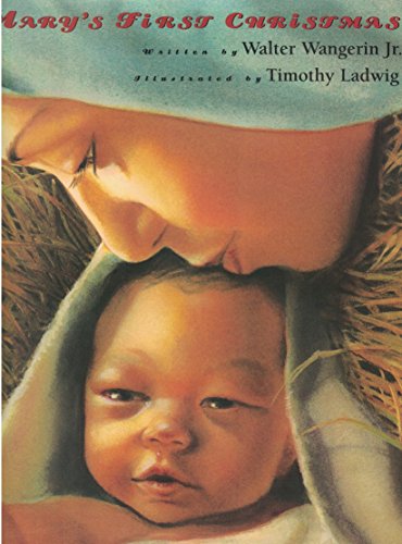 Mary's First Christmas (9780310222163) by Wangerin Jr., Walter