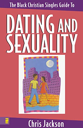 Stock image for Black Christian Singles Guide to Dating and Sexuality, The for sale by SecondSale