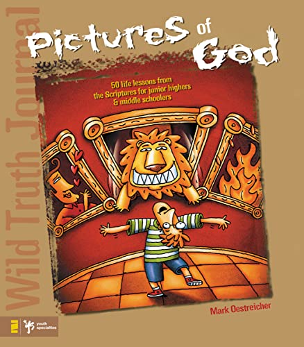 Wild Truth Journal--Pictures of God (9780310223504) by Oestreicher, Mark; Temple, Todd