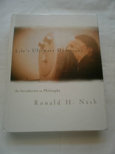 9780310223641: Life's Ultimate Questions: An Introduction to Philosophy