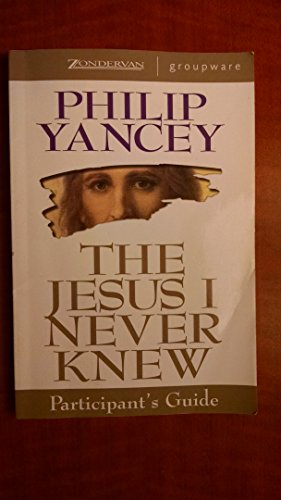 Beispielbild fr The Jesus I Never Knew Participant's Guide zum Verkauf von Gulf Coast Books