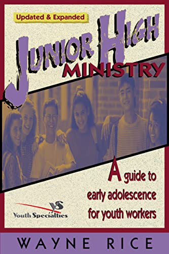 Beispielbild fr Junior High Ministry : A Guide to Early Adolescence for Youth Workers zum Verkauf von Better World Books: West