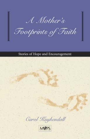 Stock image for Mother's Footprints of Faith, A for sale by SecondSale