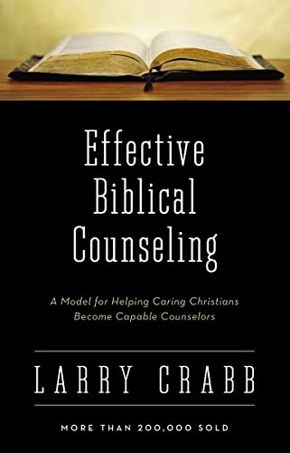 Beispielbild fr Effective Biblical Counseling : A Model for Helping Caring Christians Become Capable Counselors zum Verkauf von Better World Books