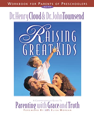 Imagen de archivo de Raising Great Kids Workbook for Parents of Preschoolers a la venta por SecondSale