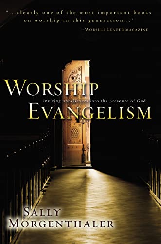 Worship Evangelism (9780310226499) by Morgenthaler, Sally