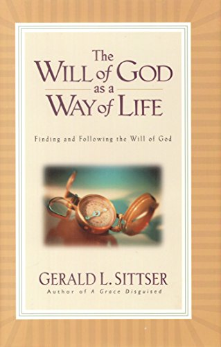 Stock image for The Will of God as a Way of Life for sale by SecondSale