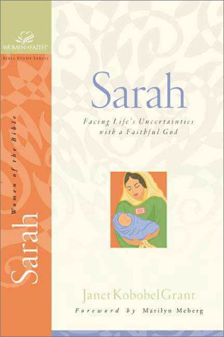 Stock image for Sarah : Facing Life's Uncertainties with a Faithful God for sale by Better World Books