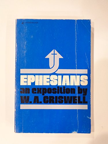 9780310227816: Title: Ephesians An Exposition