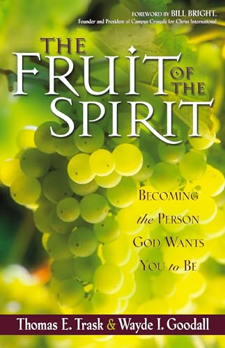 Stock image for The Fruit of the Spirit: Becoming the Person God Wants You to Be for sale by ThriftBooks-Dallas