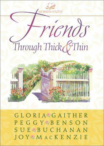9780310229131: Friends Through Thick & Thin