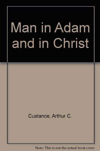 9780310229704: Man in Adam and in Christ