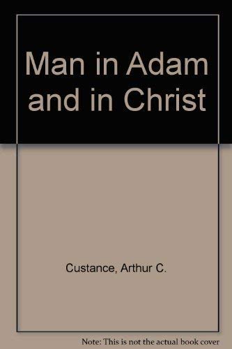 Stock image for Man in Adam and in Christ, Volume III[Doorway Papers] for sale by Windows Booksellers
