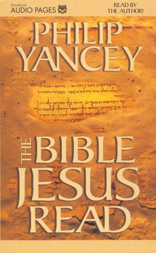 Bible Jesus Read, The (9780310229827) by Yancey, Philip