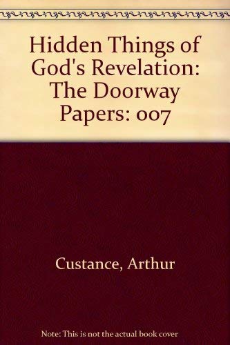 Beispielbild fr Hidden Things of God's Revelation, Volume 7: The Doorway Papers zum Verkauf von RPTS Library Book Store