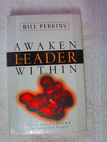 9780310230878: Awaken the Leader Within: How the Wisdom of Jesus Can Unleash Your Potential