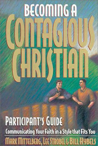 Stock image for Becoming a Contagious Christian Live Seminar for sale by The Book Spot