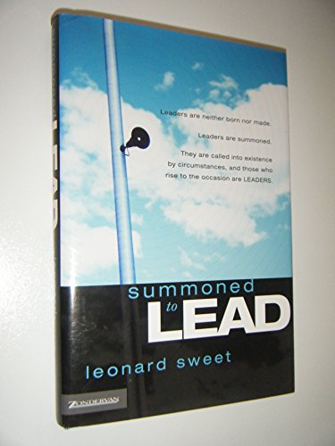 Summoned to Lead (9780310232223) by Sweet, Leonard