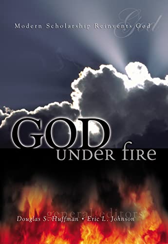 Beispielbild fr God Under Fire: Modern Scholarship Reinvents God zum Verkauf von WorldofBooks