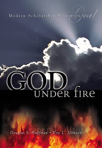 Imagen de archivo de God Under Fire: Modern Scholarship Reinvents God a la venta por WorldofBooks