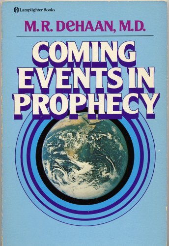 Beispielbild fr Coming Events in Prophecy zum Verkauf von HPB-Red