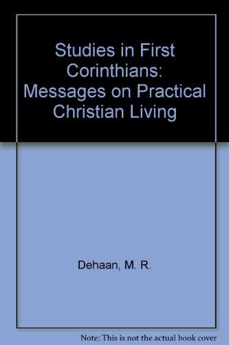 9780310233114: Studies in First Corinthians: Messages on Practical Christian Living