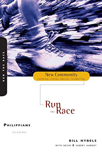 Philippians Run the Race (9780310233145) by Hybels, Bill