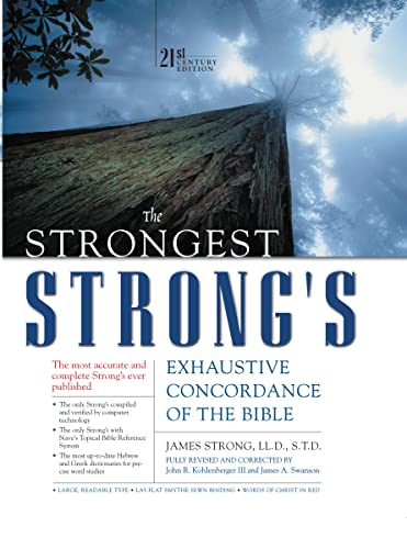 Beispielbild fr The Strongest Strong's Exhaustive Concordance of the Bible zum Verkauf von The Maryland Book Bank