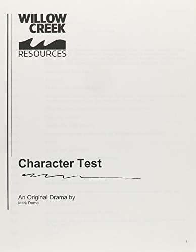Character Test (Willow Creek Drama Scripts) (9780310233794) by Willow Creek Association