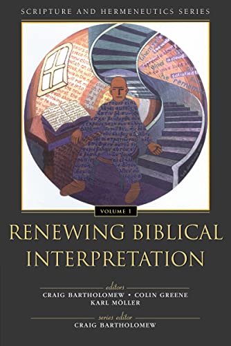 Beispielbild fr Renewing Biblical Interpretation (Scripture and Hermeneutics Series, V. 1) zum Verkauf von Half Price Books Inc.