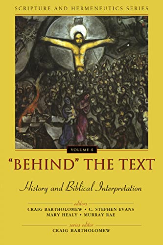 Imagen de archivo de 'Behind' the Text: History and Biblical Interpretation (Scripture and Hermeneutics Series) a la venta por HPB-Red