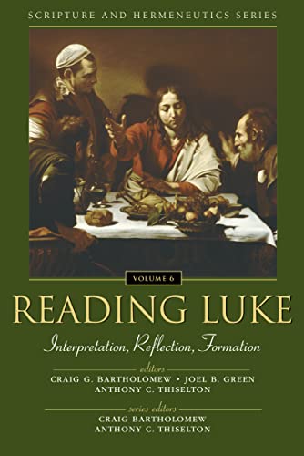 Imagen de archivo de READING LUKE: Intepretation, Reflection, Formation (Scripture & Hermeneutics) a la venta por SecondSale