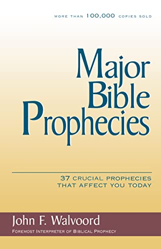 Stock image for Major Bible Prophecies for sale by Wonder Book