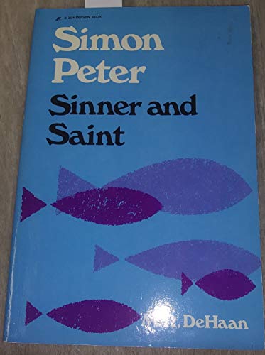 9780310234814: Simon Peter: Sinner and Saint