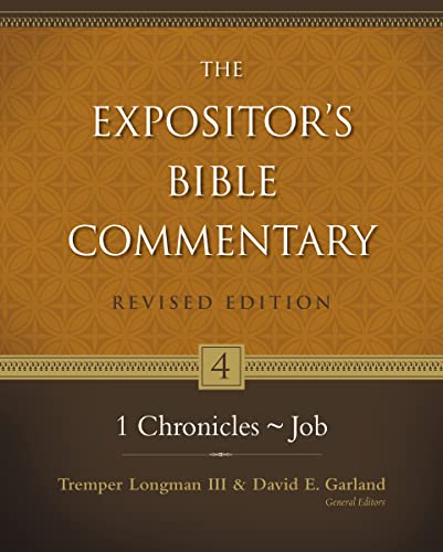 Imagen de archivo de 1 Chronicles "Job (4) (The Expositor's Bible Commentary) a la venta por HPB-Red