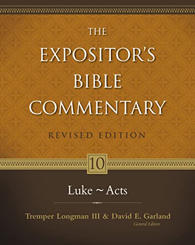 Beispielbild fr Expositor's Bible Commentary. Volume 10. Luke-Acts. Revised Edition (Expositor's Bible Commentary) zum Verkauf von HPB-Red