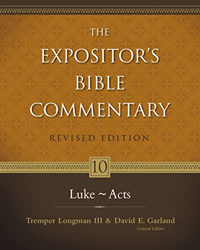 Imagen de archivo de Expositor's Bible Commentary. Volume 10. Luke-Acts. Revised Edition (Expositor's Bible Commentary) a la venta por HPB-Red