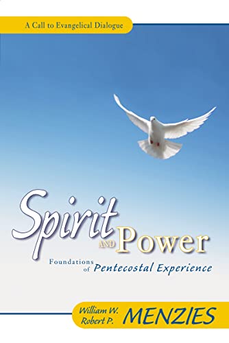 Stock image for Spirit and Power: Foundations of Pentecostal Experience for sale by ThriftBooks-Atlanta