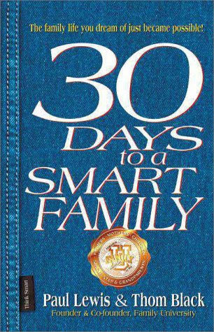 Beispielbild fr 30 Days to a Smart Family zum Verkauf von HPB-Ruby