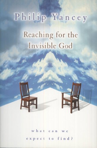 Beispielbild fr Reaching for the Invisible God zum Verkauf von Your Online Bookstore