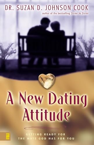 Stock image for A New Dating Attitude : Getting Ready for the Mate God Has for You for sale by Better World Books