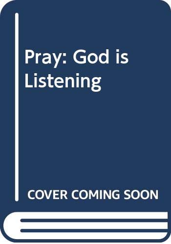 Stock image for Pray: God is Listening for sale by Wonder Book