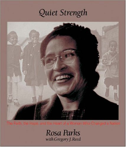 Imagen de archivo de Quiet Strength : The Faith, the Hope, and the Heart of a Woman Who Changed a Nation a la venta por Better World Books